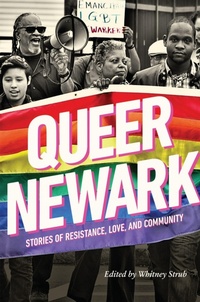 Enlarge image Cover: Queer Newark - Rutgers University Press