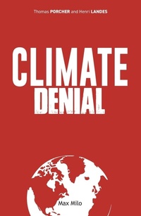 Enlarge image Cover: Climate Denial - Max Milo Editions