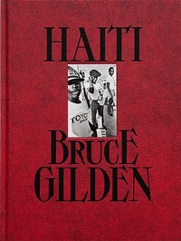 Abbildung von: Bruce Gilden: Haiti - Editions Xavier Barral