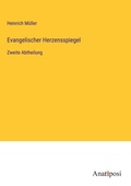 Cover: Evangelischer Herzensspiegel - Anatiposi Verlag