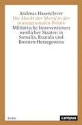 Cover: Die Macht der Moral in der internationalen Politik - Campus eBooks
