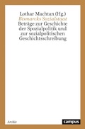 Cover: Bismarcks Sozialstaat - Campus Verlag Digital