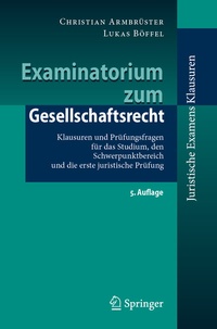 Abbildung von: Examinatorium zum Gesellschaftsrecht - Springer
