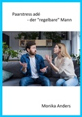 Cover: Paarstress ad&eacute; - der "regelbare" Mann - epubli