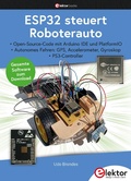 Cover: ESP32 steuert Roboterfahrzeug - Elektor International Media