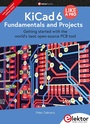 Cover: KiCad 6 Like A Pro - Fundamentals and Projects - Elektor International Media