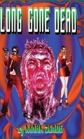 Cover: Long Gone Dead - Next Chapter