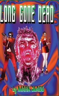 Enlarge image Cover: Long Gone Dead - Next Chapter