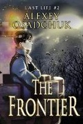 Cover: The Frontier (Last Life Book #2) - Magic Dome Books