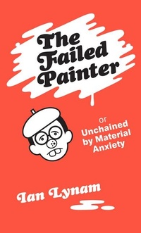 Enlarge image Cover: The Failed Painter - Set Margins' publications