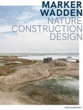 Cover: Marker Wadden - Nature, Building, Designing - NAI Publishers