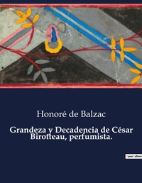 Abbildung von: Grandeza y Decadencia de Cesar Birotteau, perfumista. - Culturea