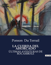 Abbildung von: La Cuerda del Ahorcado - Culturea