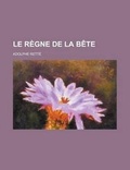Cover: Le Regne de La Bete - Rarebooksclub.com