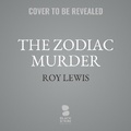 Cover: The Zodiac Murder - Blackstone Publishing
