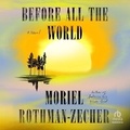 Cover: Before All the World - HighBridge Audio