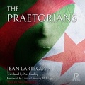 Cover: The Praetorians - Tantor Audio
