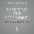 Cover: Tempting the Scoundrel - Blackstone Publishing