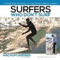 Cover: Surfers Who Don't Surf - Silverton Agency