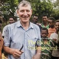 Cover: The Forest Underground - Voices of Today Pty Ltd