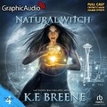 Cover: Natural Witch (Magical Mayhem Trilogy 1) [Dramatized Adaptation] - Graphic Audio