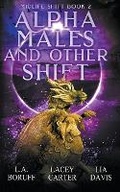 Cover: Alpha Males and Other Shift - Phantom Pen