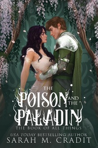 Enlarge image Cover: The Poison and the Paladin (The Book of All Things, #9) - Storyville Press