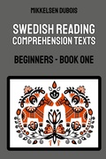 Cover: Swedish Reading Comprehension Texts - Mikkelsen Dubois