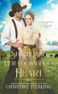 Cover: Sheltering Her Courageous Heart - Draft2digital