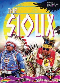 Enlarge image Cover: The Sioux - Blastoff! Discovery