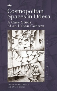 Enlarge image Cover: Cosmopolitan Spaces in Odessa - Academic Studies Press