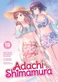 Cover: Adachi and Shimamura (Light Novel) Vol. 12 - Airship