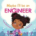 Cover: Maybe I'll Be an Engineer - Tenille Bettenhausen