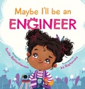 Cover: Maybe I'll Be an Engineer - Tenille Bettenhausen