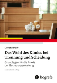 Abbildung von: Das Wohl des Kindes bei Trennung und Scheidung - Hogrefe