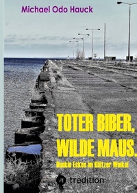 Abbildung von: Toter Biber. Wilde Maus - tredition