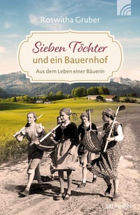 Abbildung von: Sieben Töchter und ein Bauernhof - Brunnen Verlag GmbH