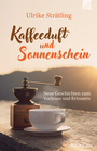 Bild: Kaffeeduft und Sonnenschein - Brunnen Verlag GmbH