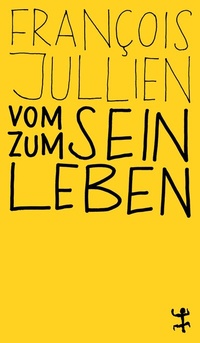 Enlarge image Cover: Vom Sein zum Leben - Matthes & Seitz Berlin