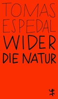 Cover: Wider die Natur - Matthes & Seitz Berlin
