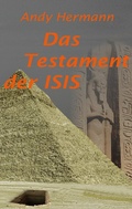 Cover: Das Testament der Isis - BoD - Books on Demand