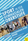 Cover: Sport in der gymnasialen Oberstufe - Meyer & Meyer