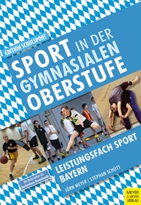 Abbildung von: Sport in der gymnasialen Oberstufe - Meyer & Meyer