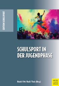 Abbildung von: Schulsport in der Jugendphase - Meyer & Meyer