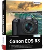 Cover: Canon EOS R8 - BILDNER Verlag