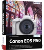 Cover: Canon EOS R50 - BILDNER Verlag