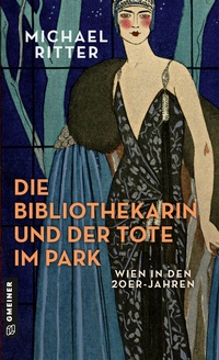 Abbildung von: Die Bibliothekarin und der Tote im Park - Gmeiner-Verlag