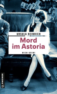 Abbildung von: Mord im Astoria - Gmeiner-Verlag