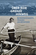 Abbildung von: Über jede Grenze hinweg - Gmeiner-Verlag