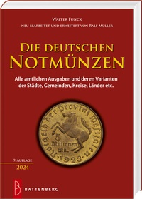 Abbildung von: Die deutschen Notmünzen - Battenberg